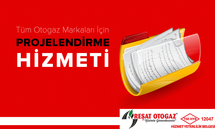 LPG / Otogaz Projelendirme Hizmeti